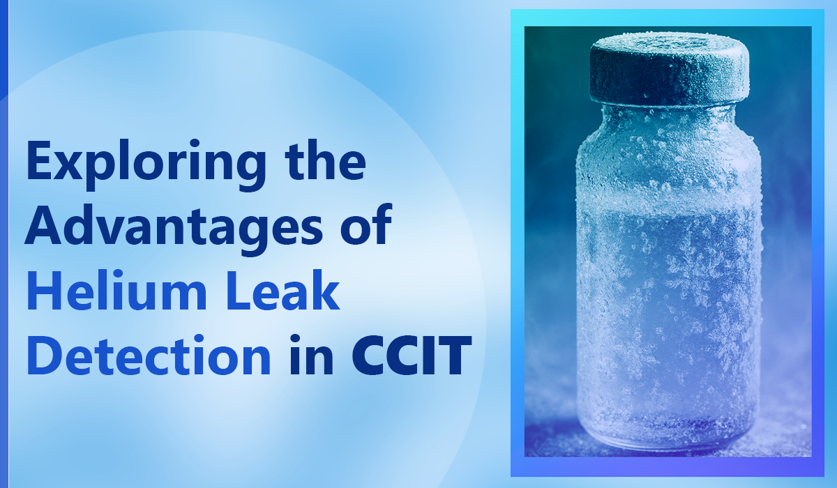 Advantages of Helium Leak Detection